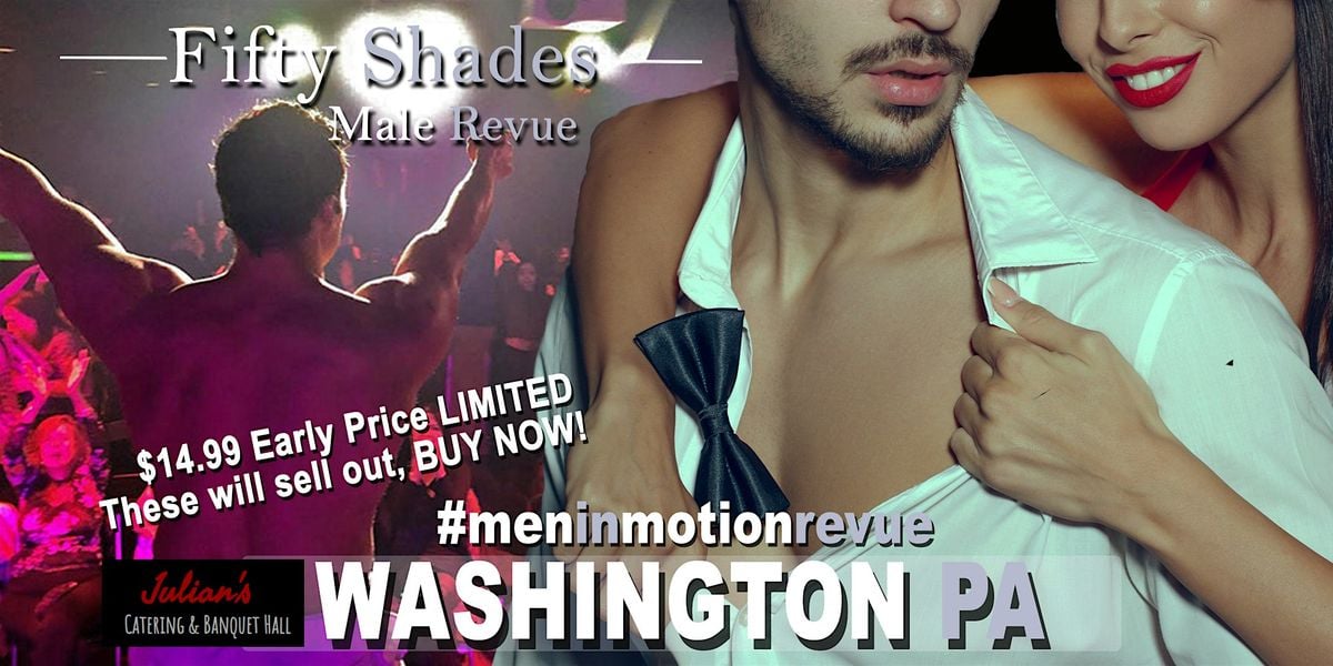 Ladies Night Out [Early Price] with Men in Motion LIVE- Washington PA - 21+, 29 October | Event in Washington