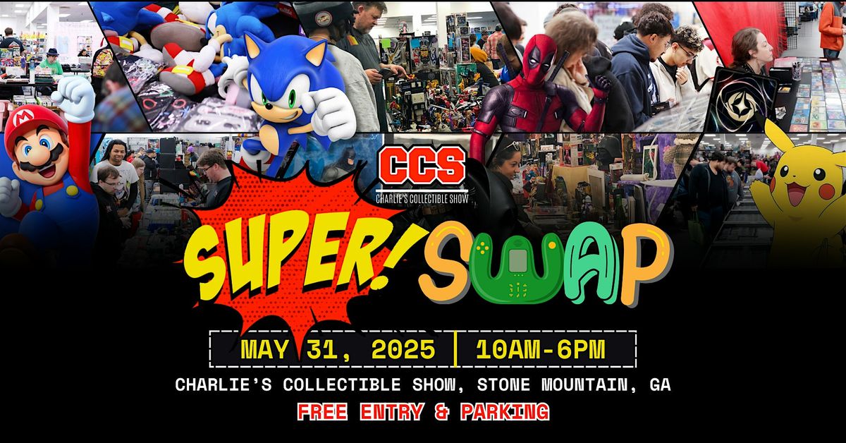 CCS Super Swap!, 31 May | Event in Stone Mountain | AllEvents