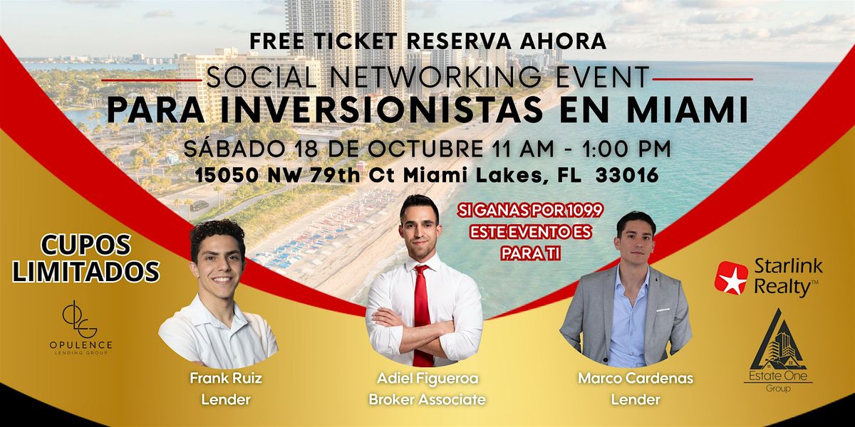 Social Networking Event para INVERSIONISTAS EN MIAMI, 18 October | Event in Hialeah | AllEvents