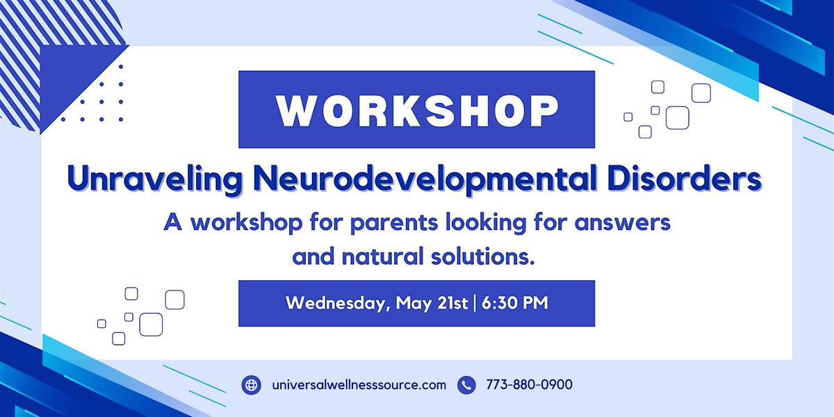 Unraveling Neurodevelopmental Disorders - For parents looking for answers | Event in Chicago | AllEvents