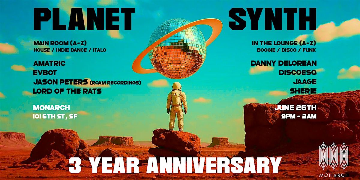 Planet Synth: 3-Year Anniversary Party w/ Jason Peters, 26 June | Event in San Francisco | AllEvents