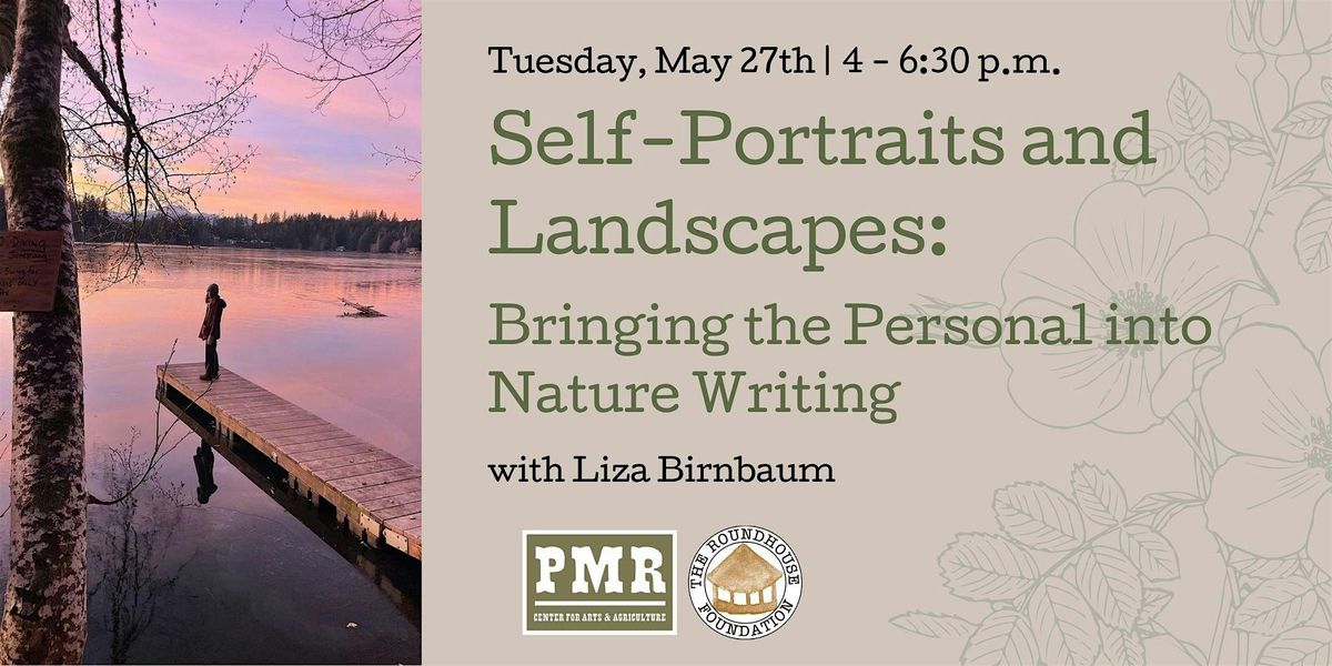 Self-Portraits and Landscapes: Bringing the Personal into Nature Writing, 27 May | Event in Sisters | AllEvents
