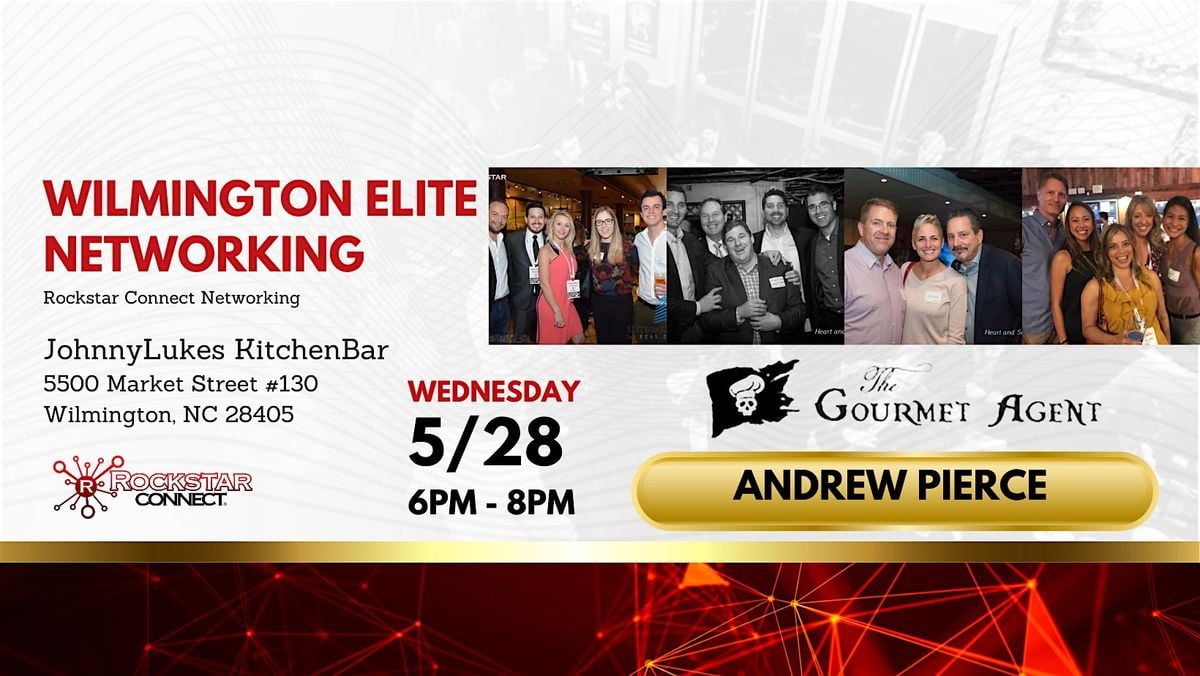 Free  Wilmington Elite Rockstar Connect Networking (May, NC), 28 May | Event in Wilmington | AllEvents