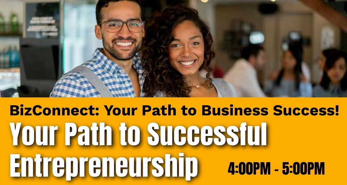BizConnect: Your Path to Successful Entrepreneurship, 20 August | Event in Yakima | AllEvents