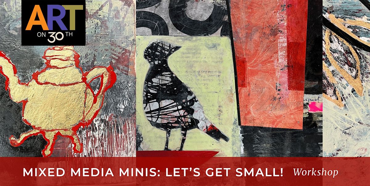 Mixed Media Minis: Let's Get Small Workshop with Robin Roberts, 21 June | Event in San Diego | AllEvents
