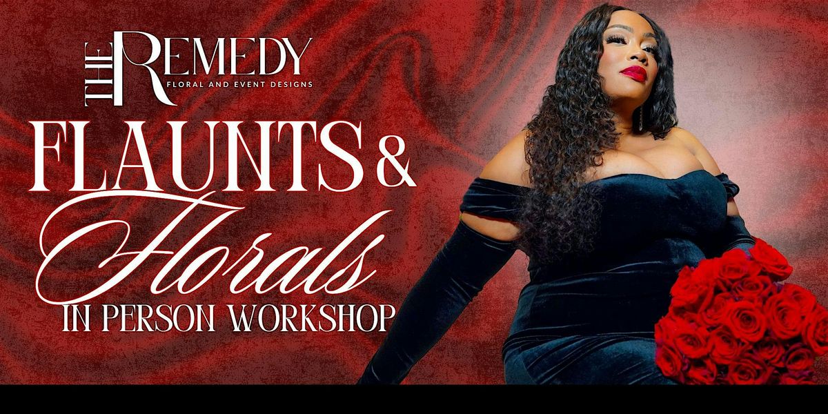 Flaunts and Florals In Person Workshop: Chattanooga Edition, 8 August | Event in Chattanooga | AllEvents