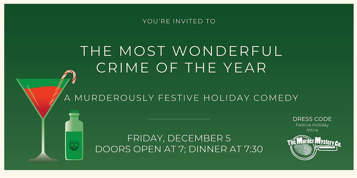 M**der Mystery Dinner - The Most Wonderful Crime of the Year, 5 December | Event in Howell | AllEvents