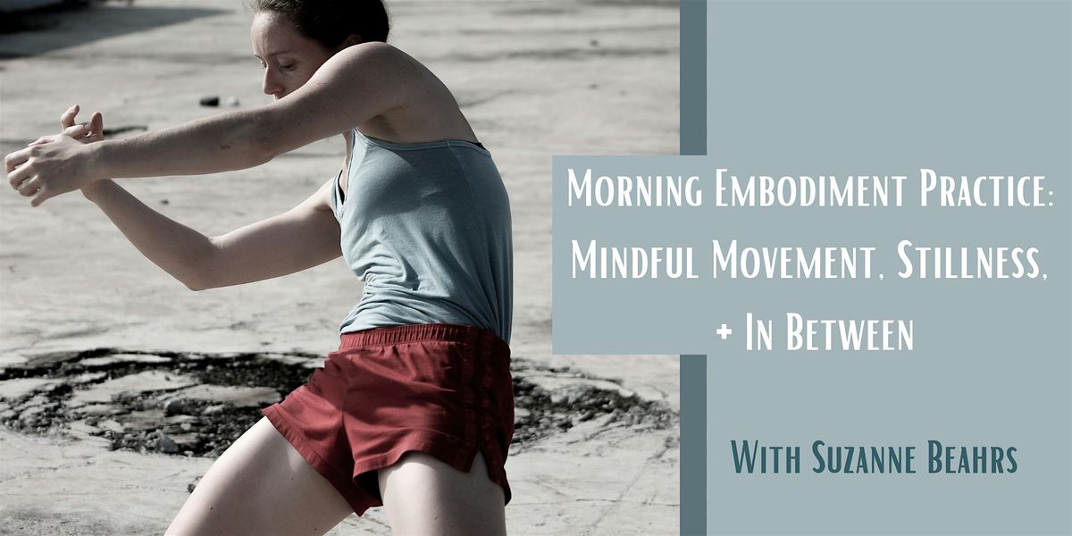 Morning Embodiment Practice: Mindful Movement, Stillness, + In Between, 9 October | Event in Berkeley | AllEvents