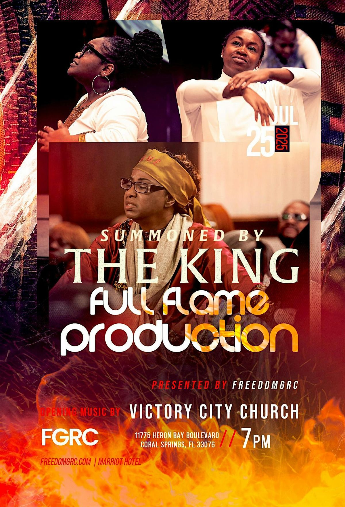 Summoned By The King- Full Flame Production, 25 July | Event in Coral Springs | AllEvents