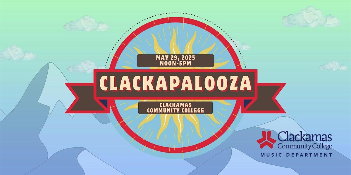 Clackapalooza: CCC’s Student-Produced Music Festival, 29 May | Event in Oregon City | AllEvents