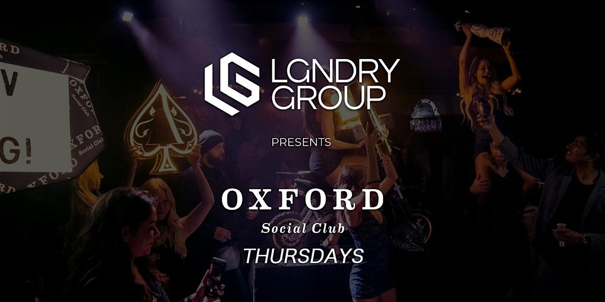 LGNDRY Group Presents: Oxford Thursdays, 22 May | Event in San Diego | AllEvents