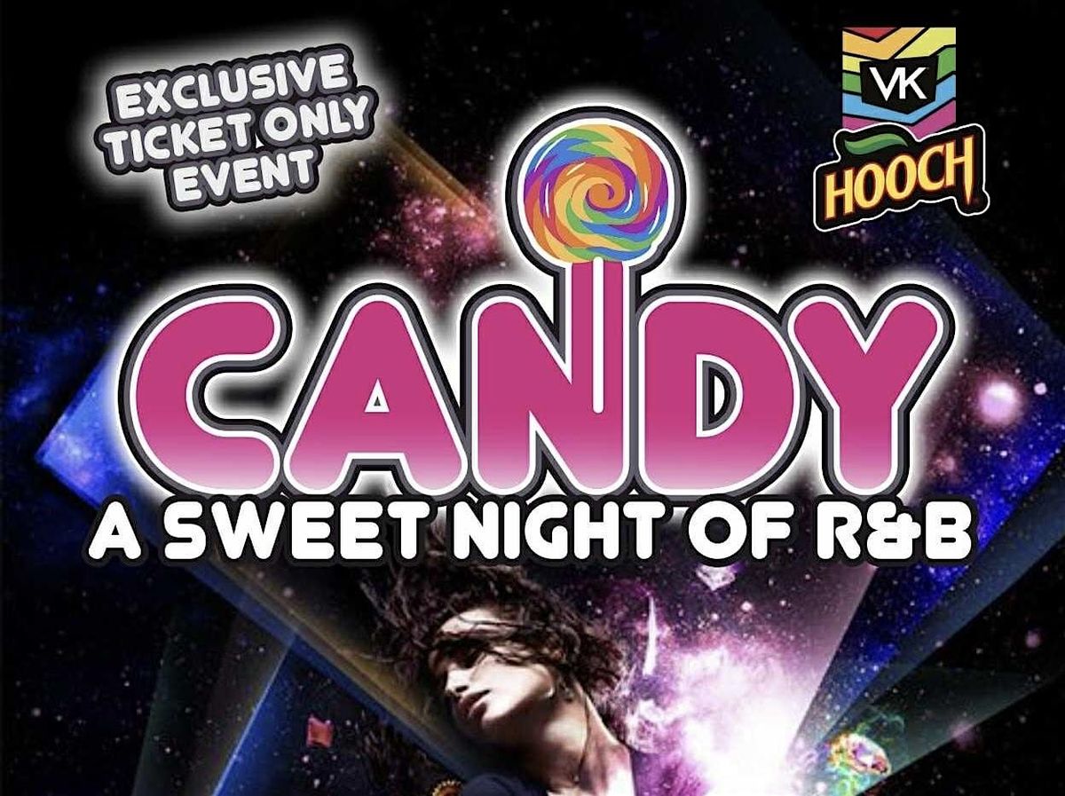 CANDY - A sweet night of R&B - UNLIMITED DRINKS, 29 August | Event in ELY | AllEvents