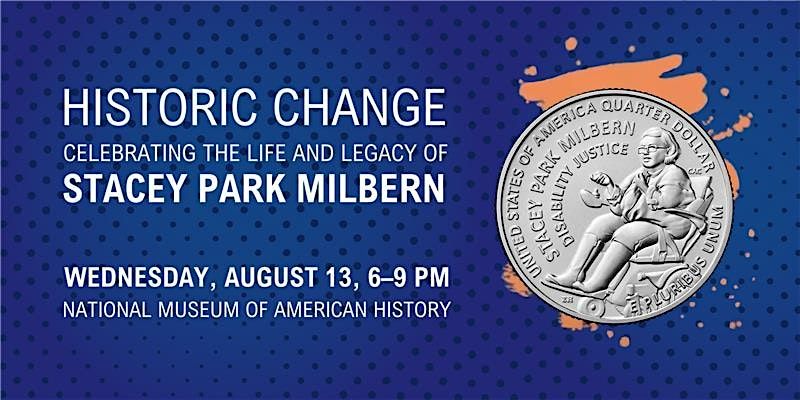 Historic Change: Celebrate the Life and Legacy of Stacey Park Milbern, 13 August | Event in Washington | AllEvents