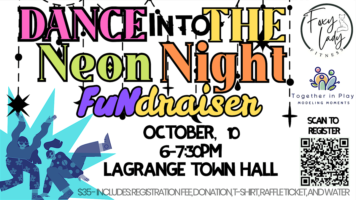 Dance into the NEON NIGHT, 10 October | Event in LaGrange | AllEvents