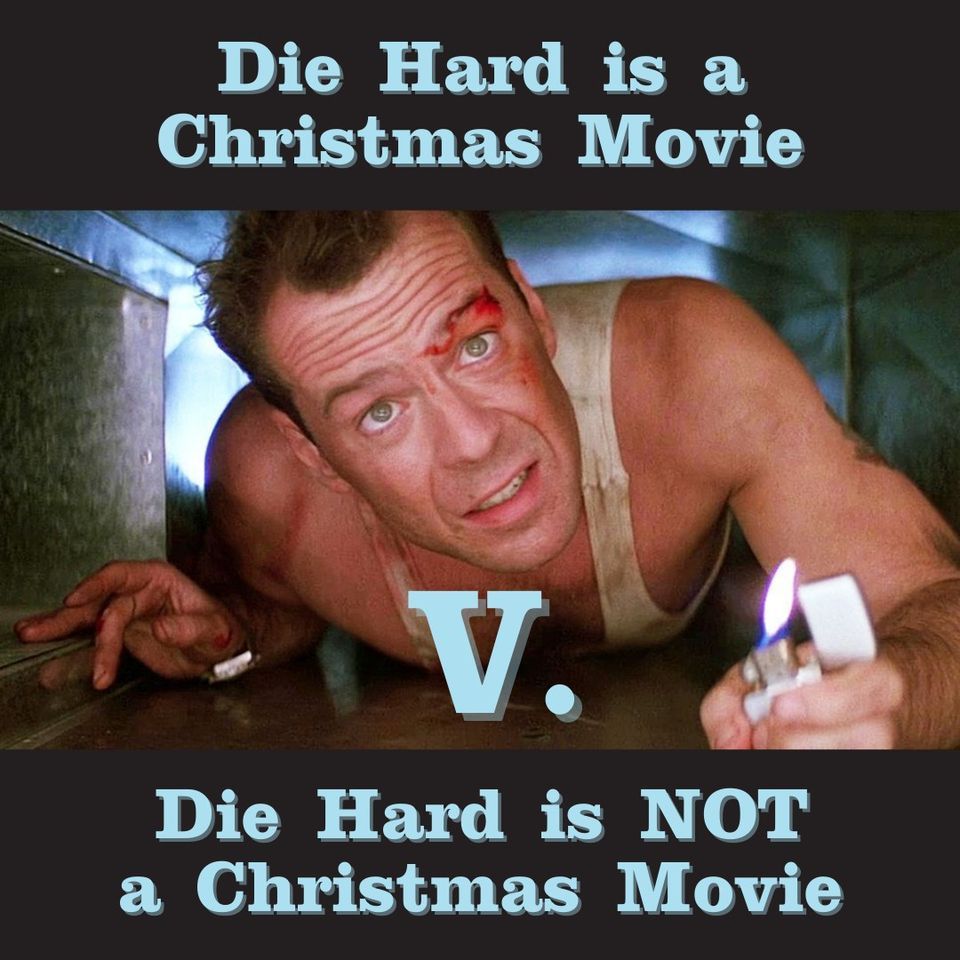 Die Hard is a Christmas Movie v. Die Hard is Not a Christmas Movie, Bit Die Hard Is A Christmas Movie