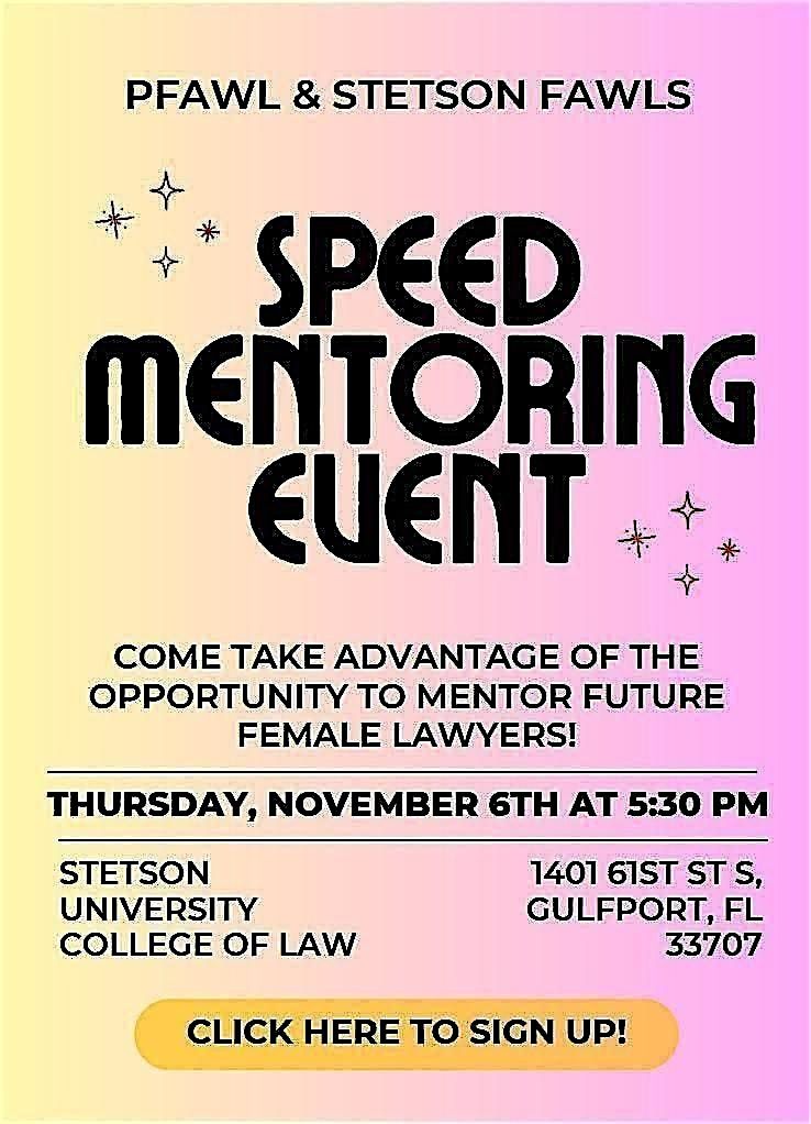 PFAWL and Stetson FAWLs Speed Mentoring Event, 6 November | Event in Gulfport | AllEvents