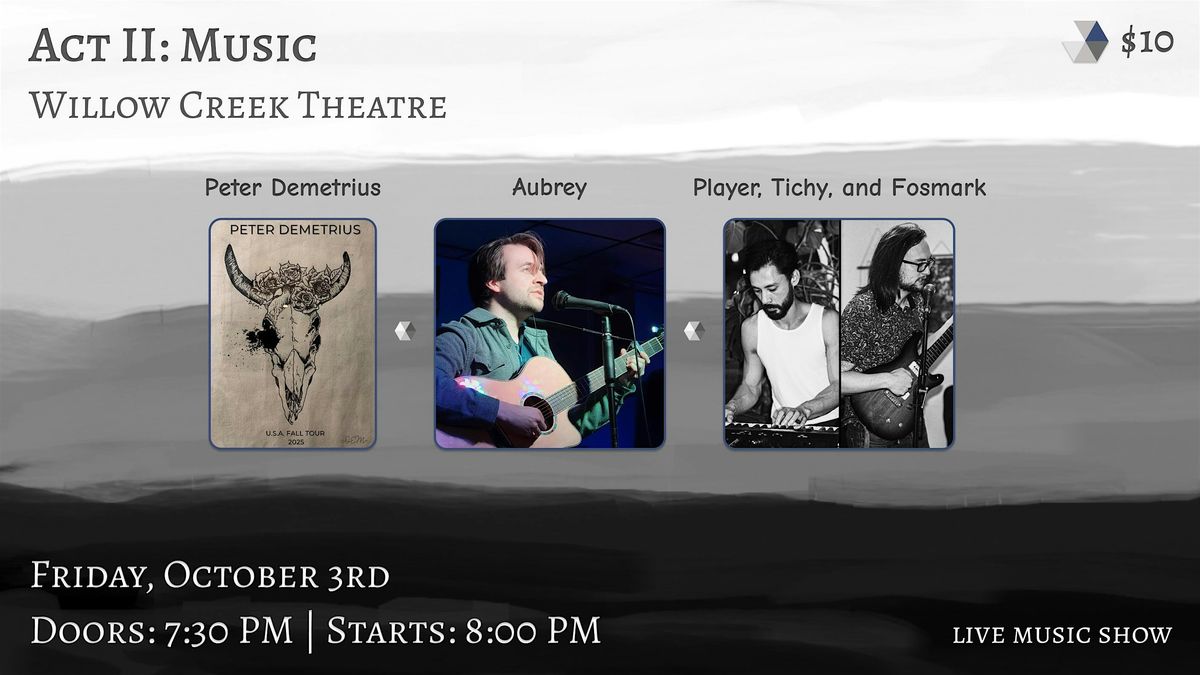 Act II Music: Hayden Ostwinkle, Aubrey and Peter Demetrius, 24 October | Event in Iowa City | AllEvents