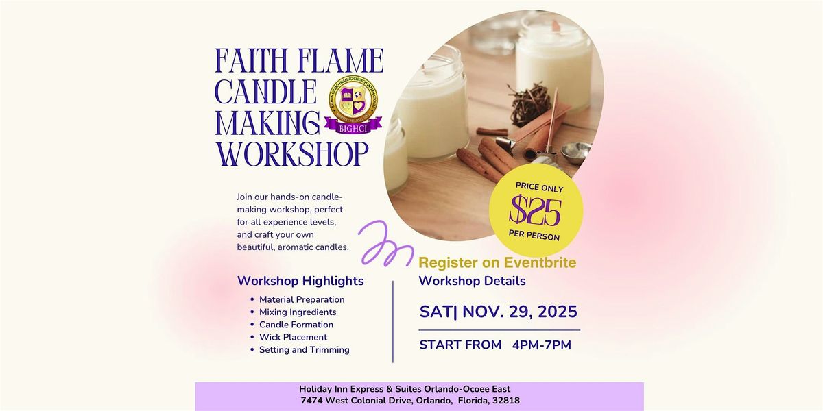 FAITH FLAME CANDLE MAKING WORKSHOP, 29 November | Event in Orlando | AllEvents