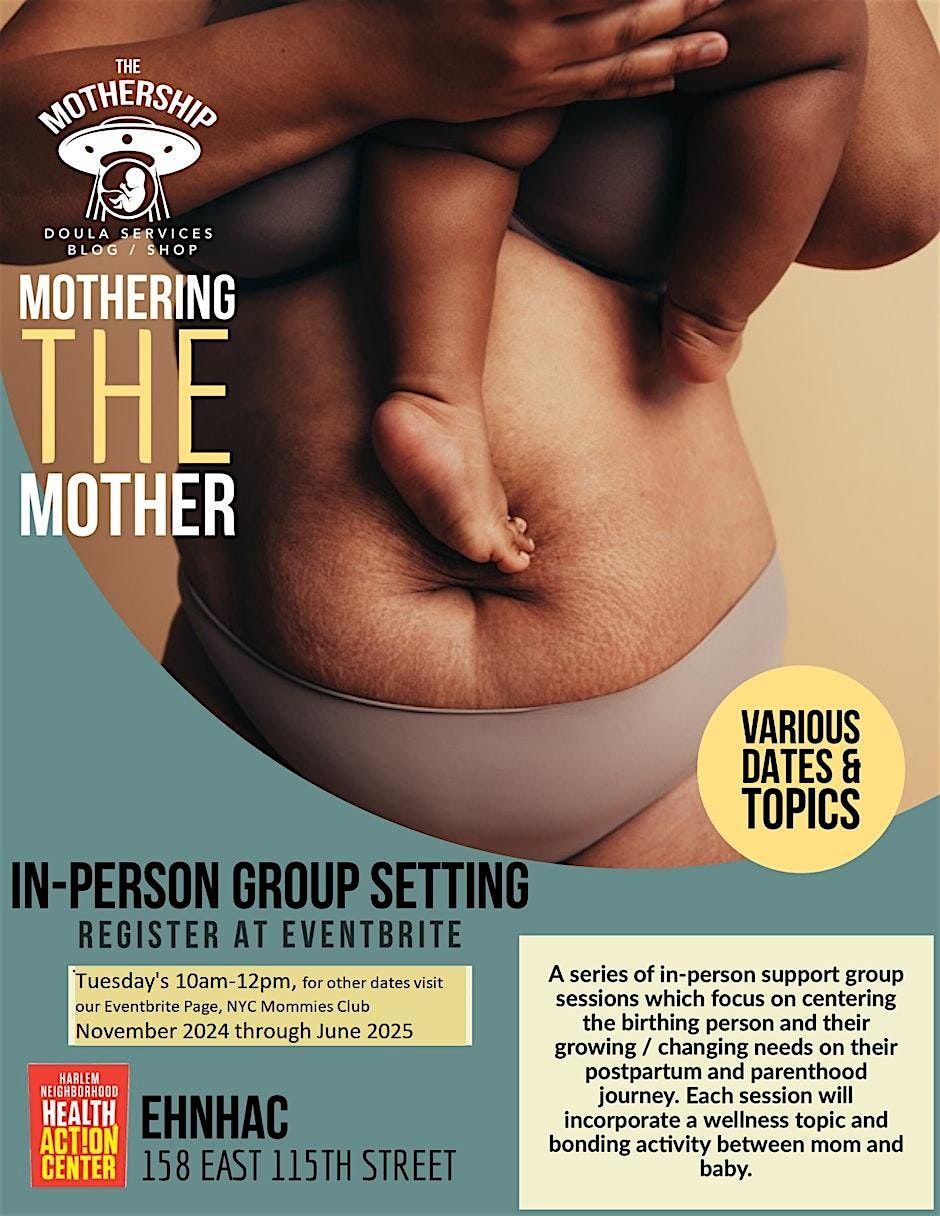 Mothering the Mother - Bronx Mommies Club | Event in The Bronx | AllEvents