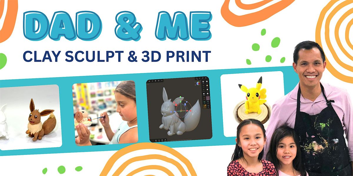 Dad & Me Clay Sculpt or 3D Print, 13 June | Event in Santa Clara | AllEvents