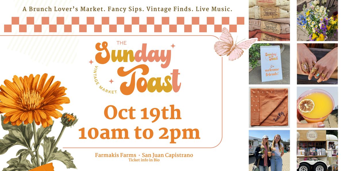 The Sunday Toast: A Brunch Lover’s Market, 19 October | Event in San Juan Capistrano | AllEvents