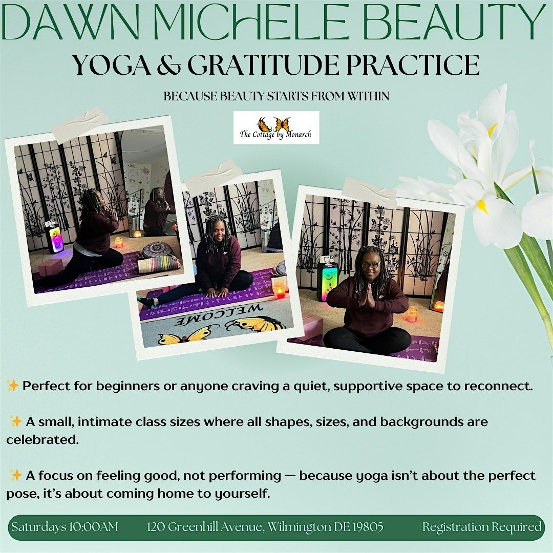 YOGA AND GRATITUDE PRACTICE WITH DAWN MICHELE, 16 August | Event in Wilmington | AllEvents