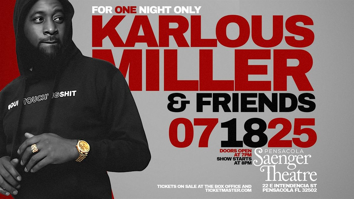 ONE NIGHT ONLY with Karlous Miller.& Friends, 22 June | Event in Pensacola | AllEvents