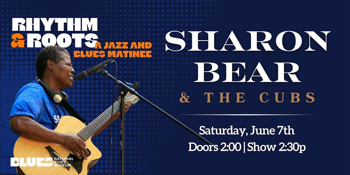 Rhythm & Roots: Sharon Bear & The Cubs, 7 June | Event in St. Louis | AllEvents
