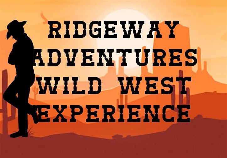Wild West at Ridgeway Adventures, 28 September | Event in Didcot | AllEvents