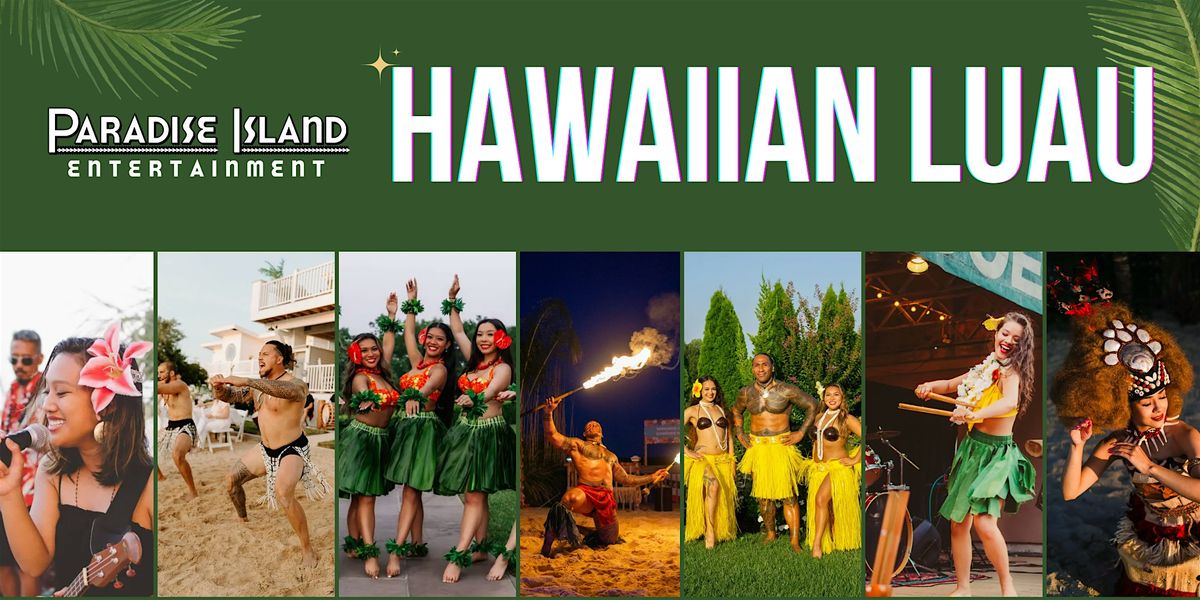 Paradise Island Hawaiian Luau, 31 July | Event in Egg Harbor City | AllEvents