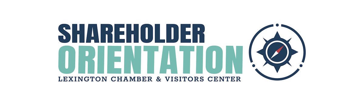 New Shareholder Orientation | Event in Lexington | AllEvents