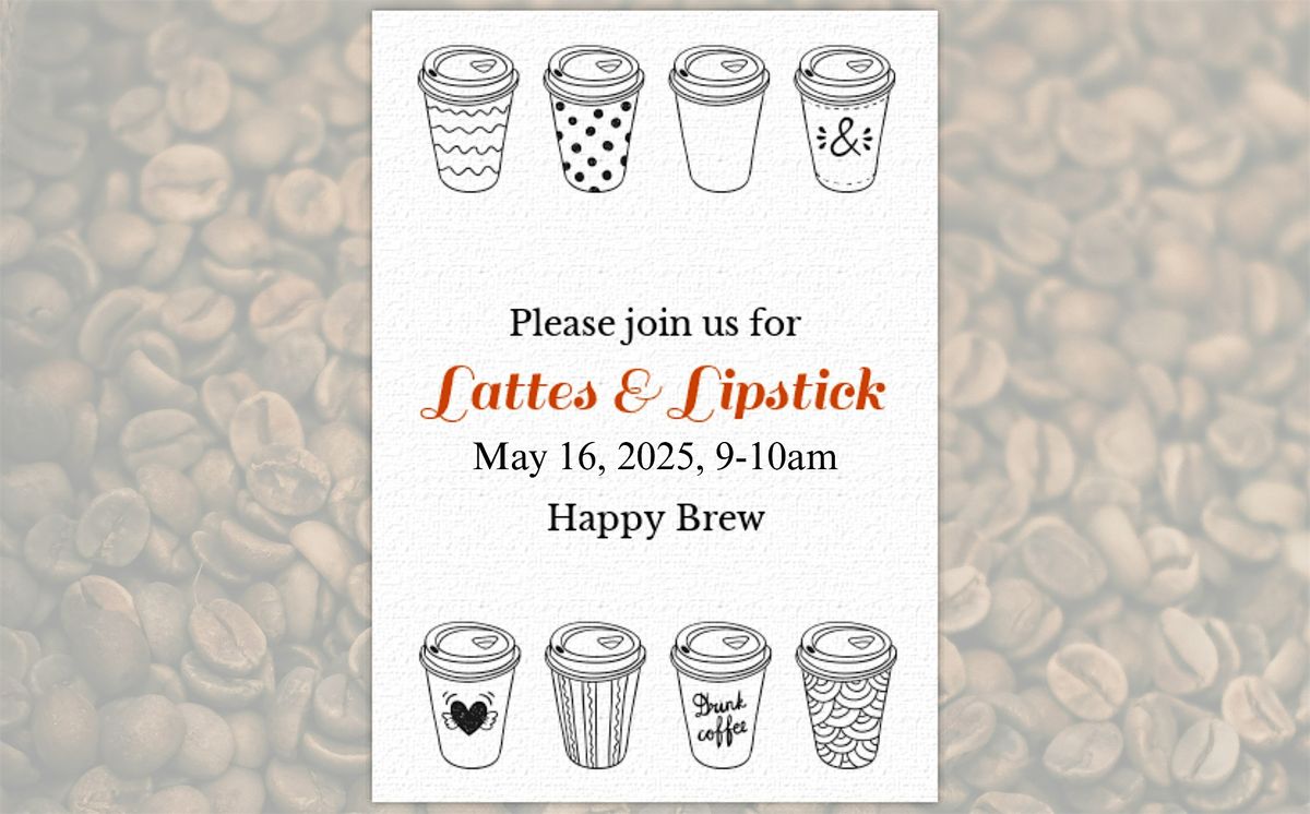 Lattes & Lipstick, 20 June | Event in Jacksonville | AllEvents