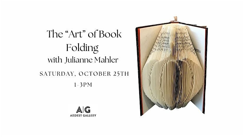 The "ART" of Book Folding with Julianne Mahler, 25 October | Event in The Woodlands | AllEvents