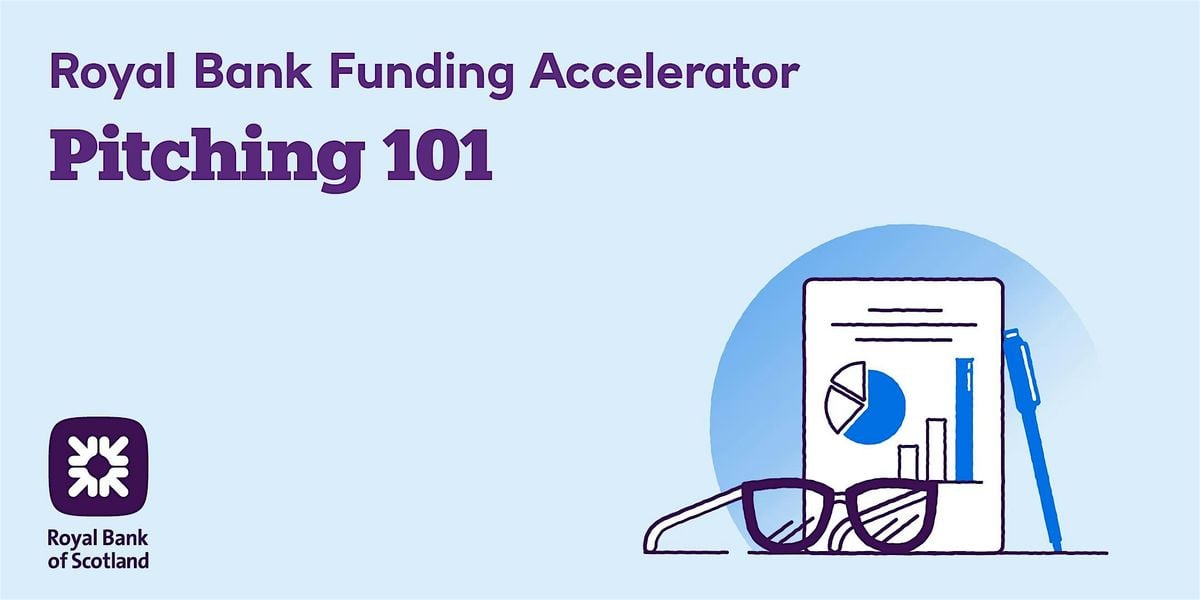 Funding Accelerator: Pitching 101, 24 March | Event in Edinburgh | AllEvents