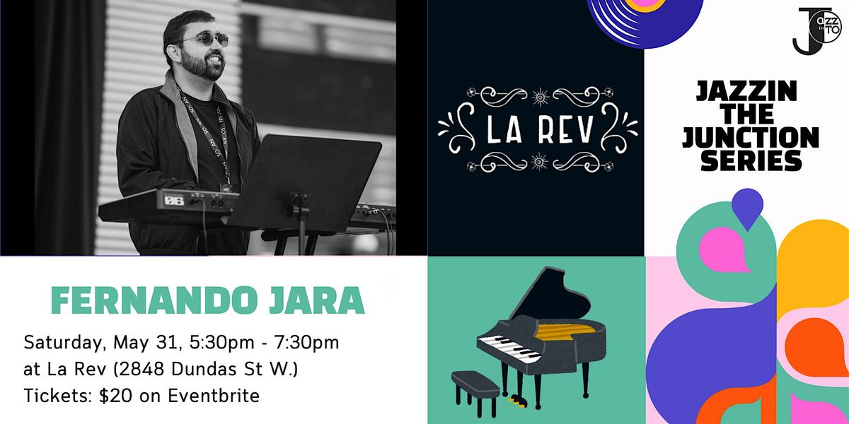 Fernando Jara at La Rev!, 31 May | Event in Toronto | AllEvents