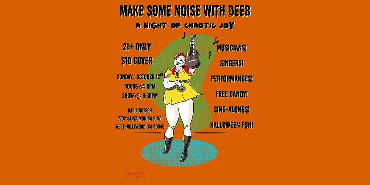 Make Some Noise with Deeb: Bar Lubitsch on Oct 12 @8pm, 12 October | Event in West Hollywood | AllEvents