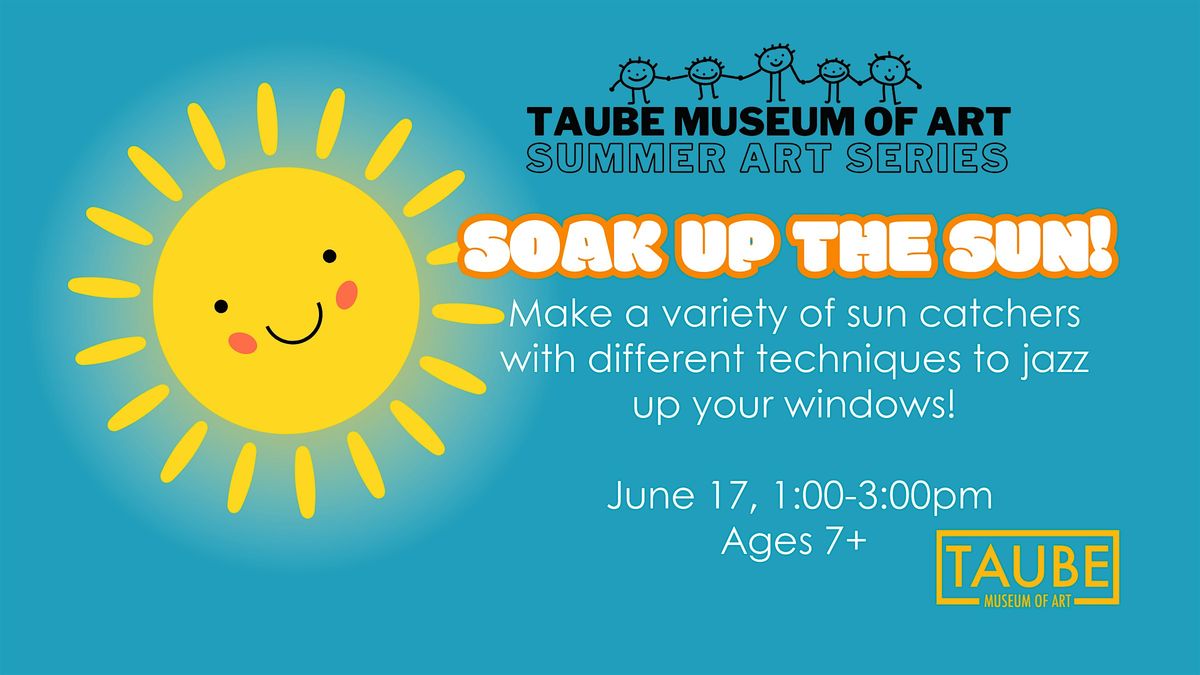 Soak up the Sun - Summer Art Series, 17 June | Event in Minot | AllEvents