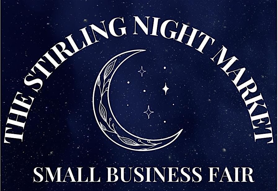 The Stirling Night Market - Small Business Fair, 18 July | Event in Stirling | AllEvents