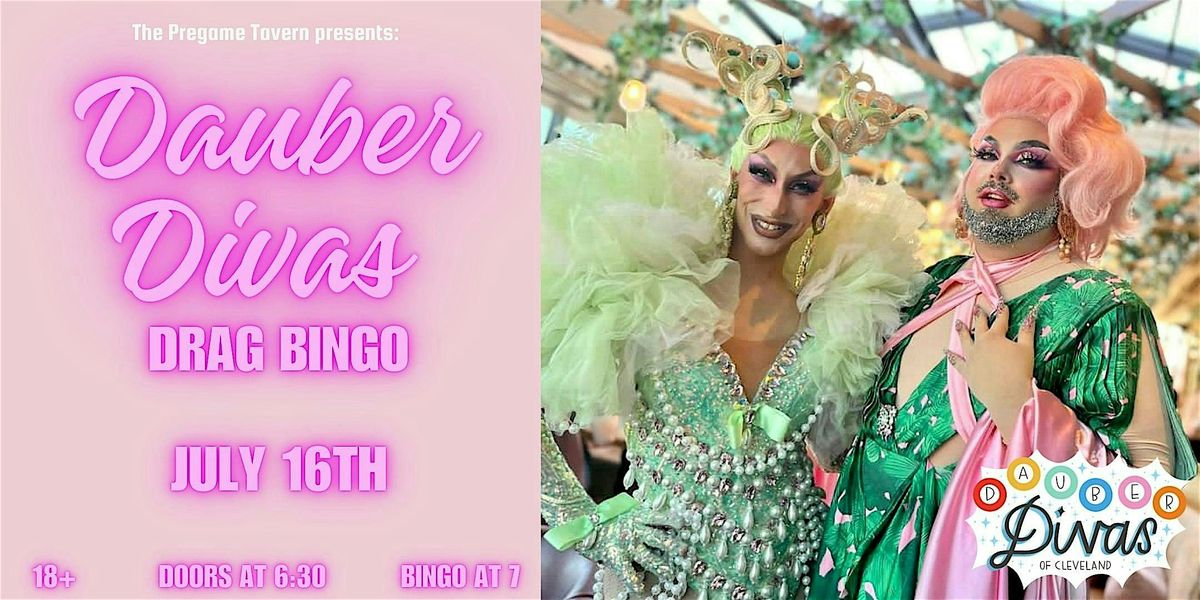 Pregame Tavern Presents: Dauber Diva Drag Bingo 07/16, 16 July | Event in Barberton | AllEvents