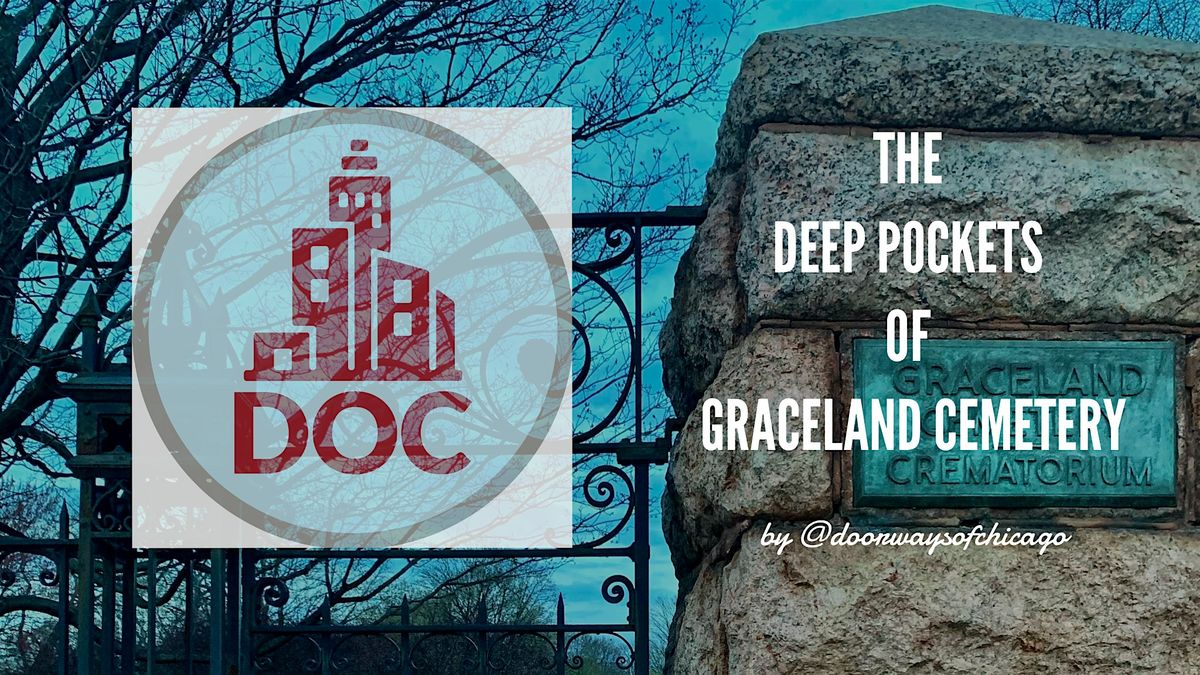 THE  DEEP POCKETS OF GRACELAND CEMETERY - Walking Tour | Event in Chicago | AllEvents