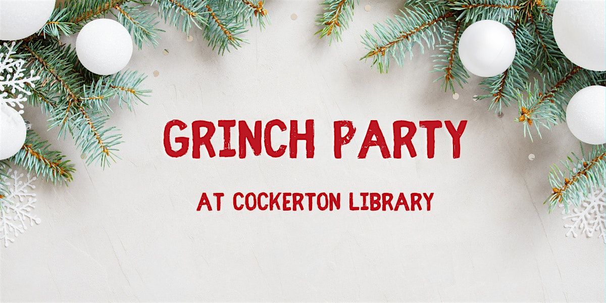 Grinch and Cindy-Lou Party at Cockerton Library, 22 December | Event in Darlington | AllEvents