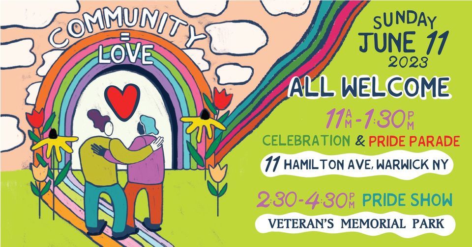 Community=Love, Warwick Pride Day 2025, Warwick Valley Community Center