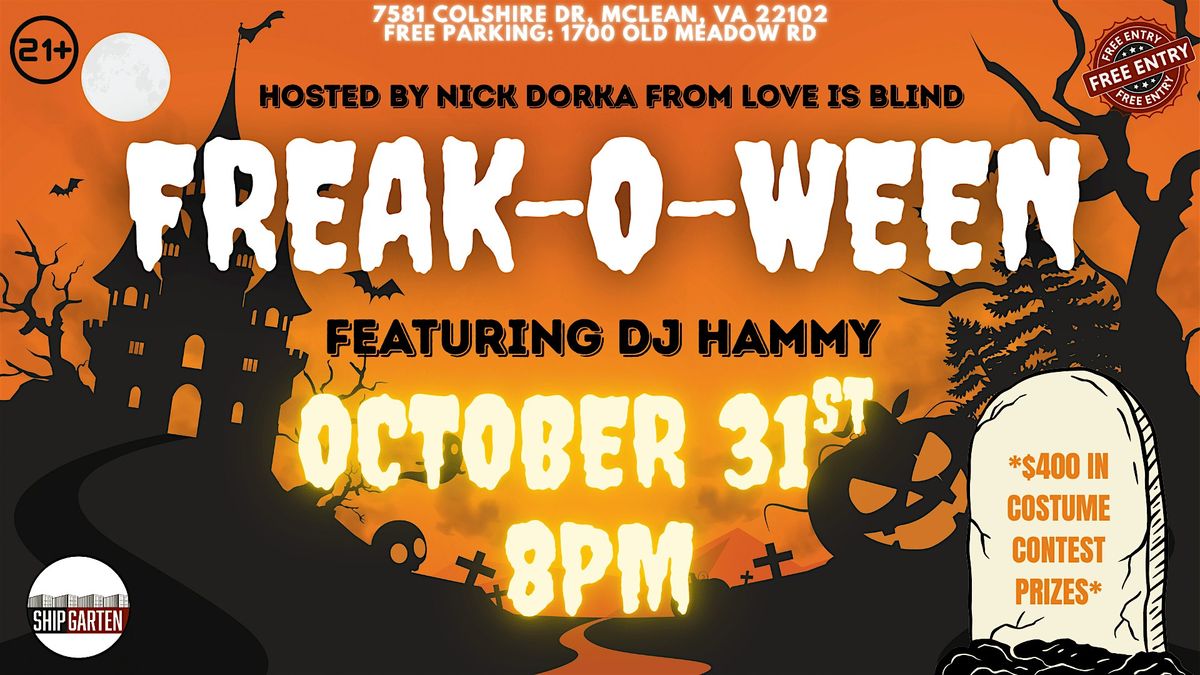 FREAK-O-WEEN Hosted By Nick Dorka, 31 October | Event in Mclean | AllEvents