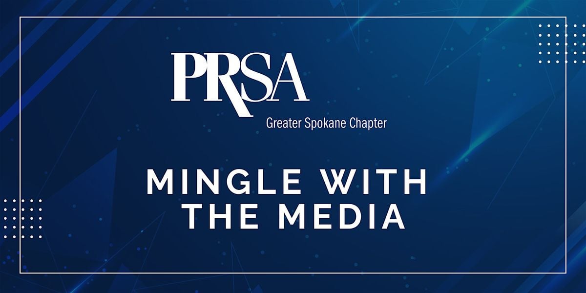 Mingle with the Media 2025, 7 October | Event in Spokane Valley | AllEvents