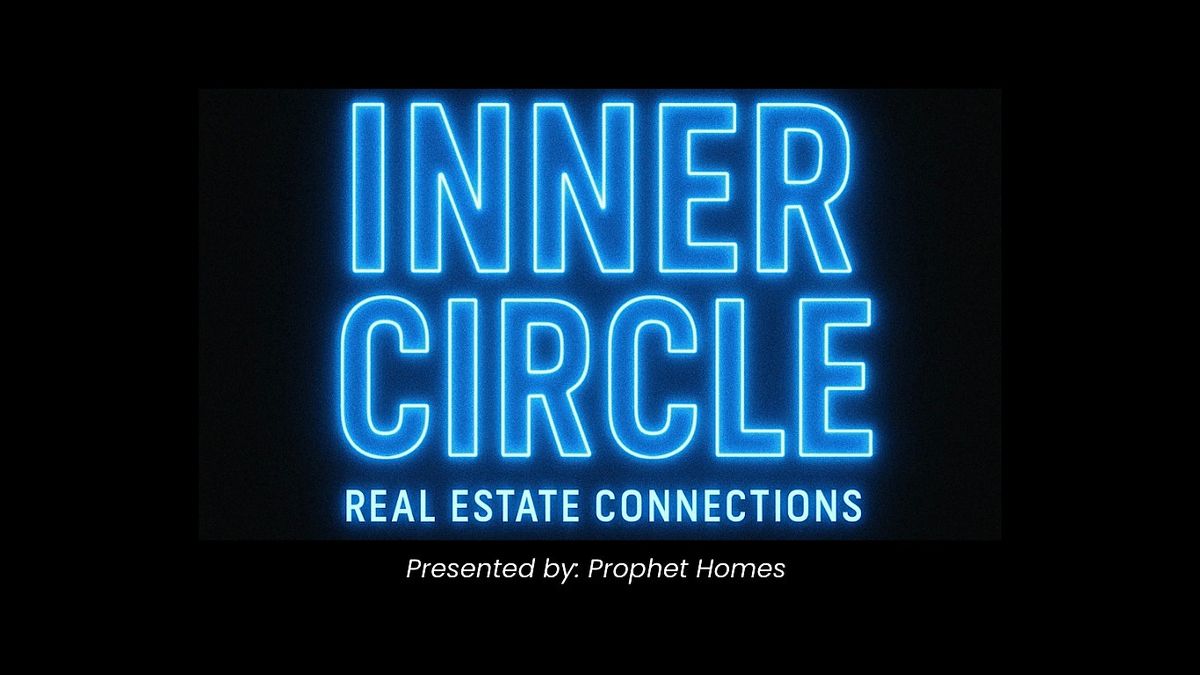 Inner Circle presented by Prophet Homes, 14 May | Event in Plano | AllEvents