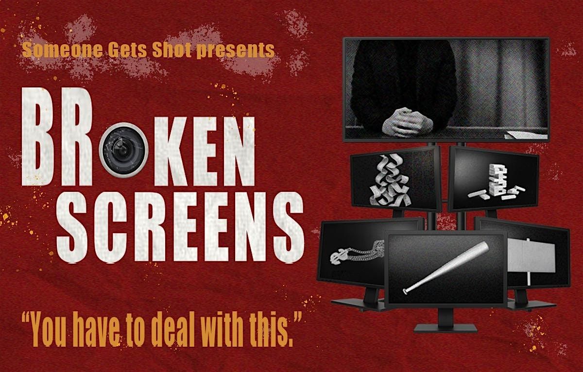 BROKEN SCREENS, 11 September | Event in London | AllEvents