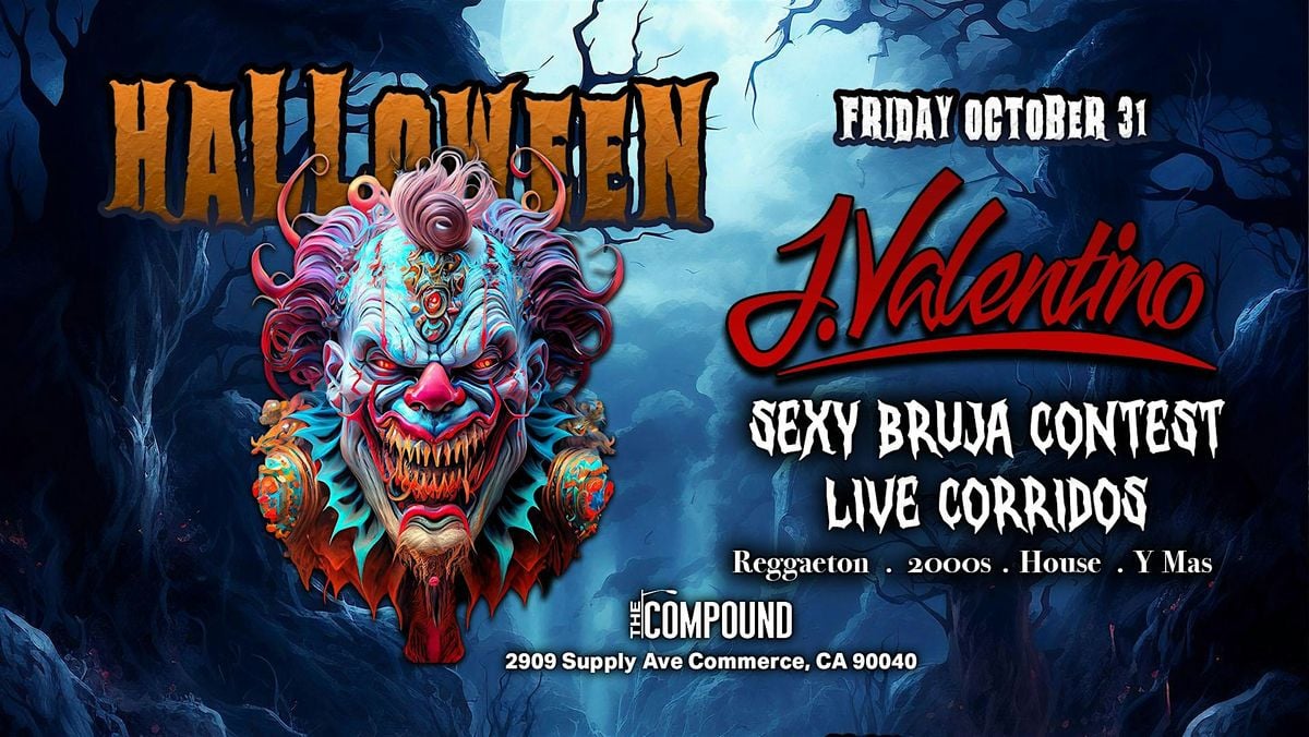 THE HAUNTED COMPOUND NOCHE DE BRUJAS WITH  JVALENTINO & DJ IRONY, 31 October | Event in Commerce | AllEvents