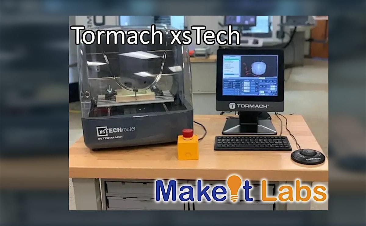 Tormach XSTech Mini Mill Basic Training and Authorization | Event in Nashua | AllEvents
