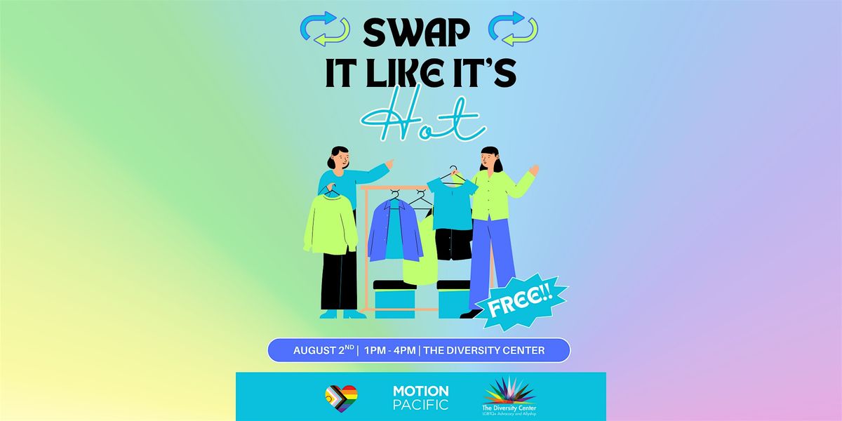Swap It Like It's Hot!, 2 August | Event in Santa Cruz | AllEvents