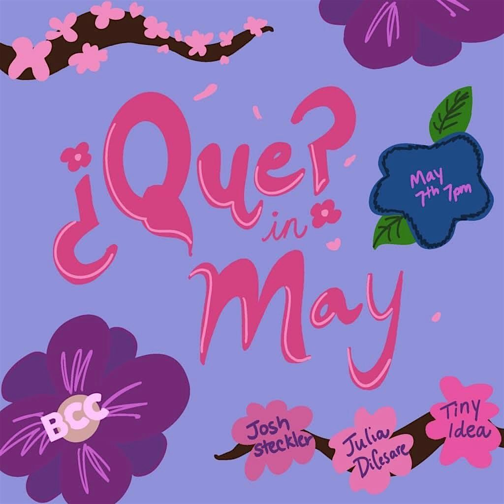 ¿Qué? In May, 7 May | Event in Brooklyn | AllEvents